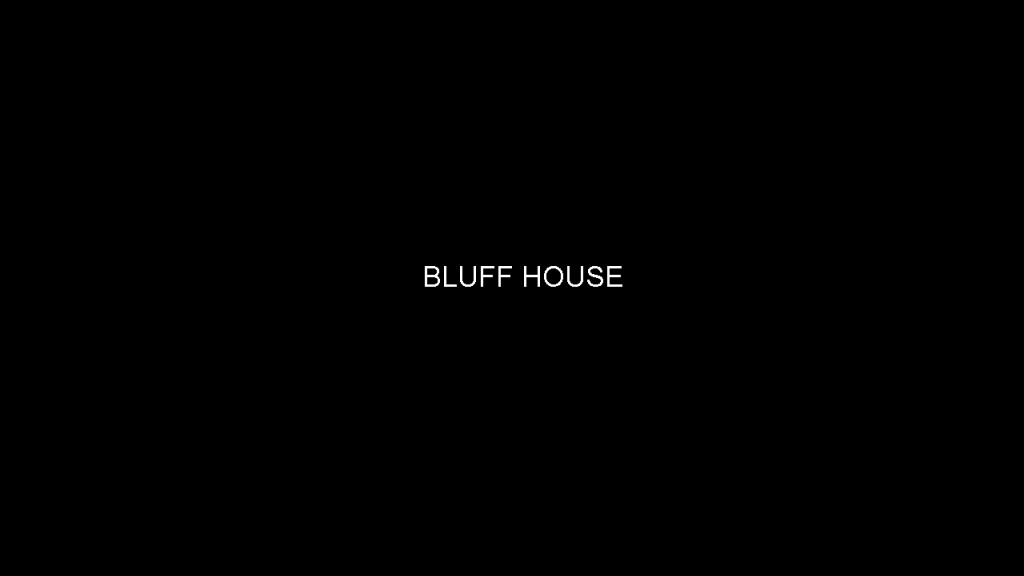 Bluff House